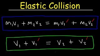 Elastic Collisions In One Dimension Physics Problems  Conservation of Momentum amp Kinetic Energy [upl. by Jeanette]