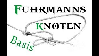 02 Fuhrmannsknoten Basis [upl. by Leakim]