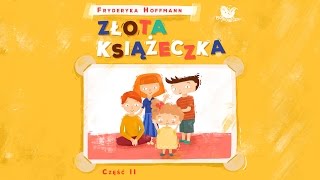 ZŁOTA KSIĄŻECZKA CZ 2 – Bajkowisko  bajki dla dzieci – słuchowisko – bajka dla dzieci audiobook [upl. by Fasta90]