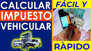 👉¿CÓMO CALCULAR EL IMPUESTO VEHICULAR  3 FORMAS de sacar el VALOR del IMPUESTO a PAGAR ✔ [upl. by Alford]