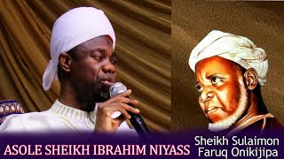 ASOLE SHEIKH IBRAHIM NIYASS  Sheikh Sulaiman Faruq Onikijipa Grand Mufti Of Ilorin Emirates [upl. by Artied]