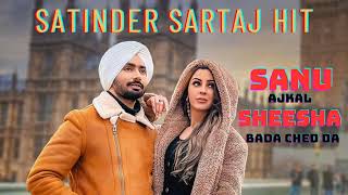 Sanu Ajkal Shisha Bada Chhed Da  Satinder Sartaaj  Ikko Mikke lovesongs satindersartaaj music [upl. by Yerffoj]