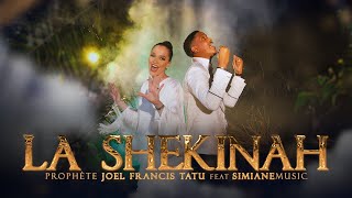 Prophète Joël Francis Tatu ft SimianeMusic  La Shekinah Official Music Video [upl. by Ahsiuqel]