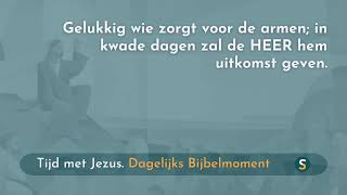 Tijd met Jezus  16 juli 2024  Psalm 412 [upl. by Oleta845]