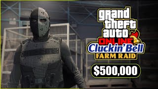 GTA Online Cluckin Bell Farm Raid Money Guide  Easy Guide [upl. by Traver]