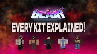 All Kits Explained  Blair [upl. by Geoffrey628]