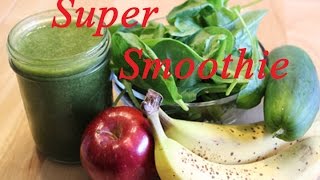 HOW TO MAKE A SUPER SMOOTHIE DAY 63 JUICE FAST [upl. by Landrum349]