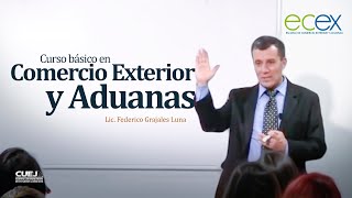 Curso básico en Comercio Exterior y Aduanas [upl. by Ttej]