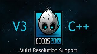 Cocos2dx v3 C Tutorial 4  Multi Resolution Support [upl. by Akitahs7]