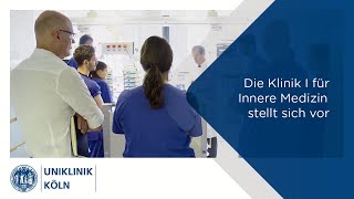 Die Klinik I für Innere Medizin Onkologie stellt sich vor  Uniklinik Köln [upl. by Epolenep]