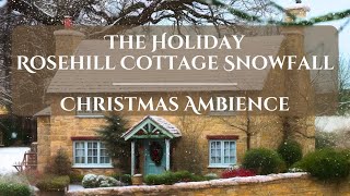 The Holiday Rosehill Cottage Snowfall  1 Hour of Christmas Music Ambience [upl. by Cirderf]