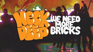 Neck Deep  We Need More Bricks Official Visual [upl. by Atsejam576]