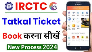 Tatkal ticket book kaise kare 2024  irctc app se tatkal ticket kaise book kare  tatkal ticket book [upl. by Aliemaj]