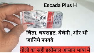 Escadaplus H  Escitalopram amp clonazepam Tablets  Full Details हिंदी मैं [upl. by Crawley]