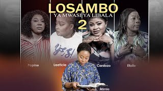 FILM CONGOLAIS  LOSAMBO YA MWASI YA LIBALA EP2 [upl. by Trautman376]