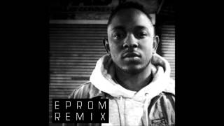 Kendrick Lamar  MAAD City Eprom Remix [upl. by Pace]