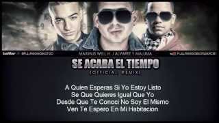 Se Acaba El Tiempo Remix Maximus Wel Ft J Alvarez Y Maluma Video Con Letra ROMANTICA 2013 [upl. by Luann734]