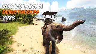 How to tame a Deinotherium in ARK Survival Evolved [upl. by Eimile]