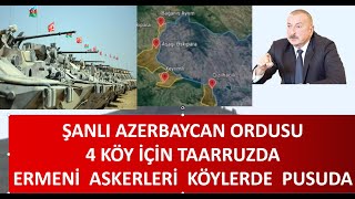 AZERBAYCAN ORDUSU HAREKATA HAZIR 4 KÖY ERMENİ ASKERLERİ KONUŞLU OYUNU TÜRK ORDUSU BOZACAK [upl. by Etnomed652]