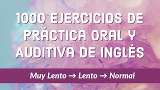 1000 Ejercicios de Práctica Oral y Auditiva de Inglés — ESLEFL [upl. by Stover]