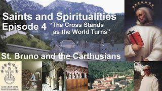 Saints and Spiritualities  Episode 4 St Bruno and the Carthusians [upl. by Blaine846]