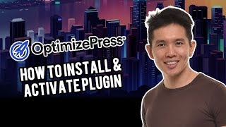 OptimizePress 30  How To Install And Activate Plugin 2020 [upl. by Rachel]