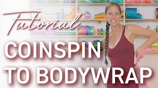 Hula Hoop Tutorial Coinsmear to Bodywrap [upl. by Louella]