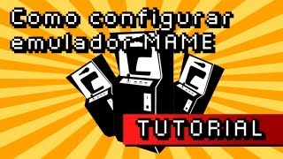 Como configurar emulador MAME [upl. by Manlove]