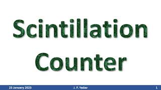 Scintillation Counter  Detectors  Nuclear Physics  Nuclear Physics Experiments [upl. by Yesnikcm]