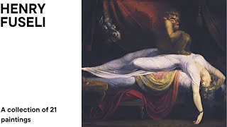 Henry Fuseli A collection of 21 paintings HD [upl. by Dnalevelc]