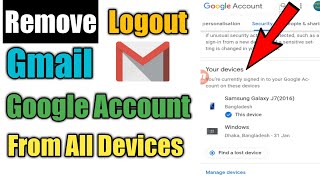 How To Remove Google Account From All Devices  Logout Your Gmail Account [upl. by Goodhen555]