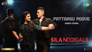 Pattaasu Poove  Video Song  Sila Nodigalil  Gheetha Richard Rishi  Vinay  Bjorn Surrao [upl. by Etteneg]