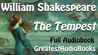 🌀 THE TEMPEST by William Shakespeare  FULL AudioBook 🎧📖 Greatest🌟AudioBooks V2 [upl. by Okimik706]