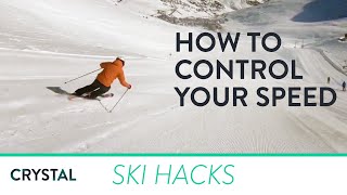 Ski Hacks  How To Control Your Speed When Skiing  Crystal Ski Holidays [upl. by Anuayek]