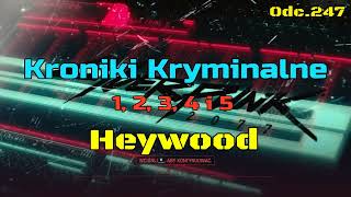 Kroniki Kryminalne  1 2 3 4 i 5 w Heywood  Cz1 • Cyberpunk 2077 na 100 • Odc 247 [upl. by Domella347]