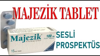 MAJEZİK 100mg Tablet Nedir Niçin Kullanılır Nasıl Kullanılır Yan Etkileri Nelerdir [upl. by Enak]