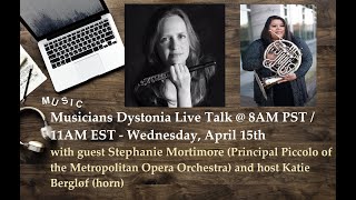 Musicians Dystonia Talk with MET Principal Piccolo Player Stephanie Mortimore on Focal Hand Dystonia [upl. by Shuma]