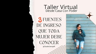 Descubre las 3 Fuentes de Ingreso Clave para Mujeres Emprendedoras [upl. by Dulce]