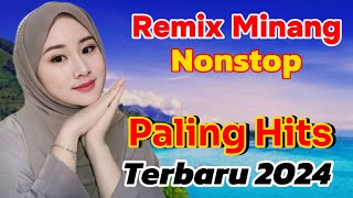 Remix Minang paling baru banyak dicari nonstop teman perjalanan [upl. by Lanevuj]