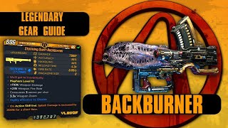 Borderlands 3 quotBackburnerquot Legendary Gear Guide [upl. by Alphard15]