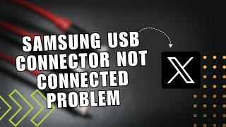 🔥 EXPERT How to Fix Samsung USB connector not connected problem  Howtosolveit  How To [upl. by Ayiak310]