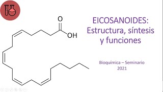 ⚪ Bioquimica seminario  Eicosanoides 2021 [upl. by Enirod]