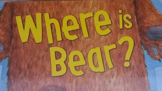 Where Is Bear by Jonathan Bentley  Read Aloud [upl. by Ailecra501]