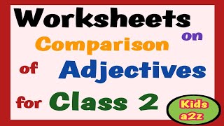 Comparison of Adjectives for Class 2  English Grammar Grade 2 [upl. by Herahab58]