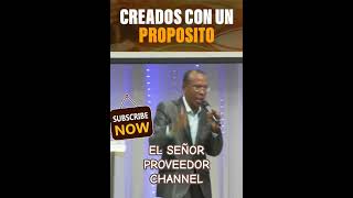 CREADOS CON UN PROPOSITO  Pastor Pastor Ernesto Cuevas [upl. by Liva]