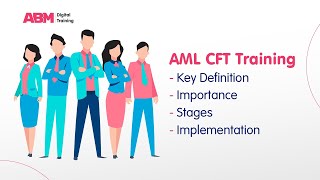 AMLCFT Training  Key Definition Importance Stages and Implementation  ABM Digital Training [upl. by Kin673]