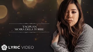 Tagpuan  Moira Dela Torre Lyrics [upl. by Nilpik459]