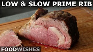 Easy No Fail Prime Rib Method  Food Wishes [upl. by Meerak]