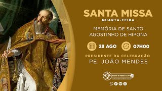 Santa Missa  Memória de Santo Agostinho de Hipona  28082024  07h00  Pe João [upl. by Roti]