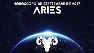 HORÓSCOPO ARIES ☆ Septiembre 2017 [upl. by Caresa]